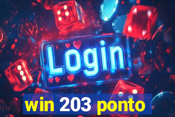 win 203 ponto